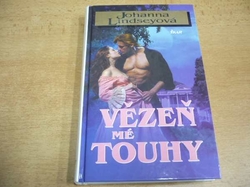 Johanna Lindseyová - Vezeň mé touhy (2002) nová 
