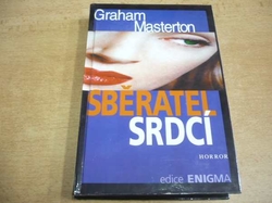 Graham Masterton - Sběratel srdcí (1997)