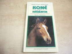Dorota Modlińska - Koně a hříbata. Ilustrovaná příručka o chovu koní a jezdectví (1999)