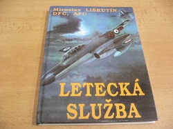 Miroslav A. Liškutín - Letecká služba (1991)