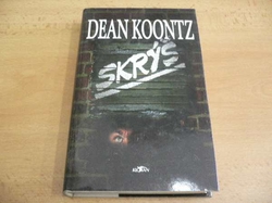 Dean Koontz - Skrýš (1995)