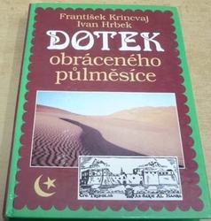 František Krincvaj - Dotek obráceného půlměsíce (1994) PODPIS AUTORA !!!