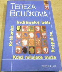 Tereza Boučková - Indiánský běh (1999)