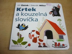 Jiří Žáček - Krtek a kouzelná slovíčka (2009) Leporelo