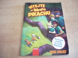 Alex Polan - Vítejte na táboře Pikachu (2016)