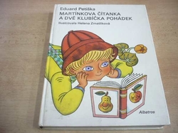 Eduard Petiška - Martínkova čítanka a dvě klubíčka pohádek (2000) 