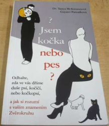 Tanya McKinnonová - Jsem kočka nebo pes ? (1998)