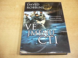 David Robbins - Ve jménu cti (2001)