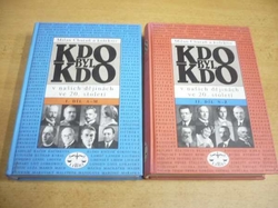 Milan Churaň - KDO BYL KDO v našich dějinách ve 20. století. I. a II. díl, A-M, N-Ž, 2 svazky (1998) 