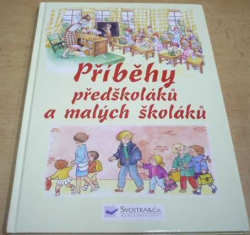 Příběhy předškoláků a malých školáků (2015)