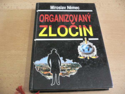Miroslav Němec - Organizovaný zločin (1995)