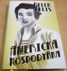Helen Ellis - Americká hospodyňka (2016)