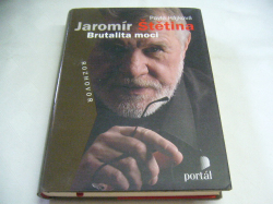 Pavla Hájková - Jaromír Štětina Brutalita moci. Rozhovor (2010) PODPIS AUTORA