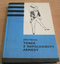KOD 157 - Johan Fabricius - Tonek z Napoleonovy armády (1981)