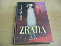 Klára Janečková - Zrada (2003)