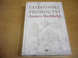 James Redfield - Celestinské proroctví (1995)