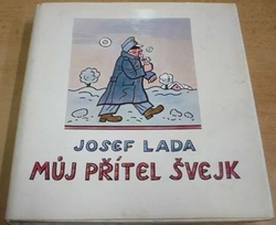 Josef Lada - Můj přítel Švejk (1983)