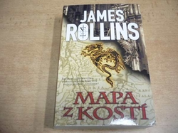 James Rollins - Mapa z kostí. Román o SIGMA Force (2017)