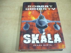 Robert Doherty - Skála. Skáza světa (2006)