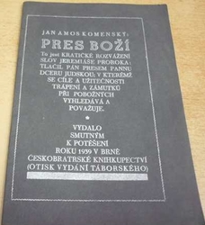 Jan Amos Komeský - Pres Boží (1939)