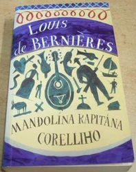 Louis de Berniéres - Mandolína kapitána Corelliho (2001)
