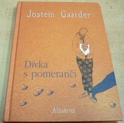 Jostein Gaarder - Dívka s pomeranči (2004)