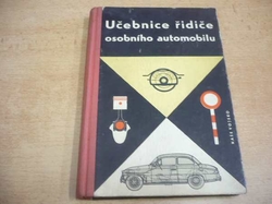 Bedřich Jech - Učebnice řidiče osobního automobilu (1960)