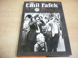 Emil Fafek - 40 let fotoreportérem (1985) fotografická publikace