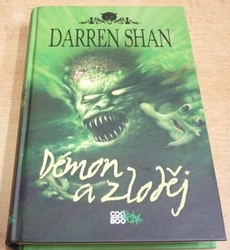 Darren Shan - Démon a zloděj. Demonata - kniha druhá (2011)