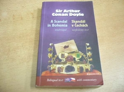 Arthur Conan Doyle - Sherlock Holmes. Skandál v Čechách. A Scandal in Bohemia (2007) zrcadlová kniha, bilingvní česky, anglicky 