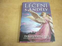 Doreen Virtue - Léčení s Anděly (2004)