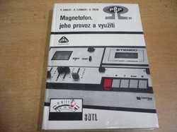 Vladimír Kadlec - Magnetofon, jeho provoz a využití (1980) 