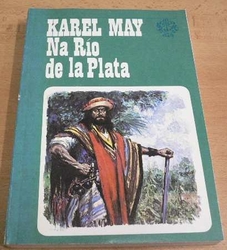 Karel May - Na Río de la Plata (1973)