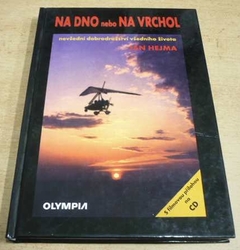 Jan Hejma - Na dno nebo na vrchol (2002)