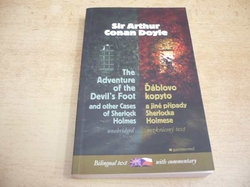 Arthur Conan Doyle - Ďáblovo kopyto a jiné případy Sherlocka Holmese. The adventure of the devil’s foot and other cases of Sherlock Holmes (2006) dvojjazyčná