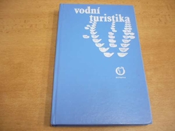 Karel Štemprok - Vodní turistika (1975)