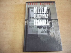 André Maurois - Mlčení plukovníka Brambla (1995)