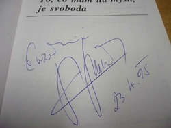 Miroslav Sládek - To, co mám na mysli, je svoboda (1995) PODPIS AUTORA !!!