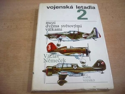 Václav Němeček - Vojenská letadla 2. mezi dvěma světovými válkami (1975) 