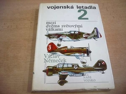 Václav Němeček - Vojenská letadla 2. mezi dvěma světovými válkami (1975)