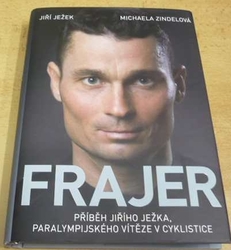 Jiří Ježek - Frajer. Příběh Jiřího Ježka, paralympijského vítěze v cyklistice (2015) 
