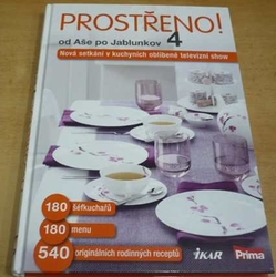 Marie Formáčková - Prostřeno ! 4. Prostřeno s TV Prima od Aše po Jablunkov (2013)