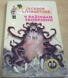 Steve Jackson - V bažinách škorpiónů (1995) Fighting fantasy 8 