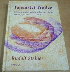 Rudolf Steiner - Tajemství Trojice (2015) 