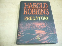 Harold Robbins - Predátoři (1998) 