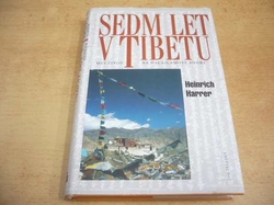Heinrich Harrer - Sedm let v Tibetu (2001) 
