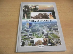 Jiří Bartoň a kol. - Kniha o Praze 11 (1998) 