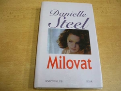 Danielle Steel - Milovat (1998)
