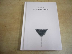 Oscar Wilde - Lady Fuckingham (2011) jako nová