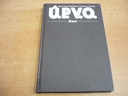 Mike Mignola - Ú.P.V.O. 4 SMRT. Úřad paranormálního výzkumu a obrany (2015)